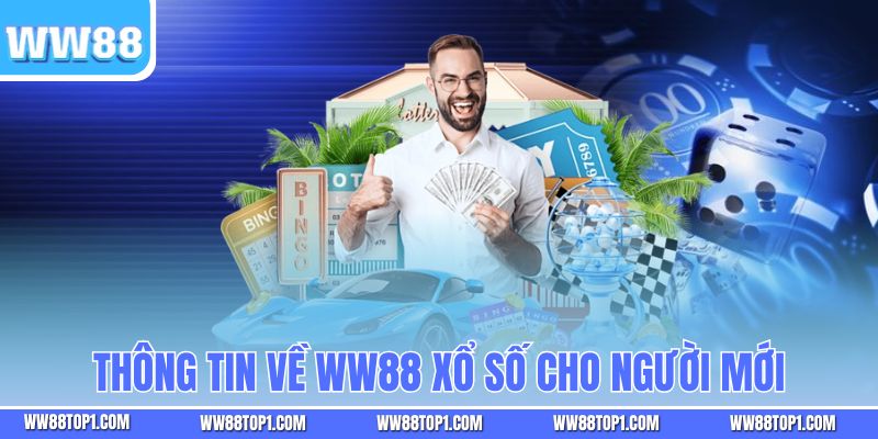 Thông tin về WW88 xổ số cho người mới